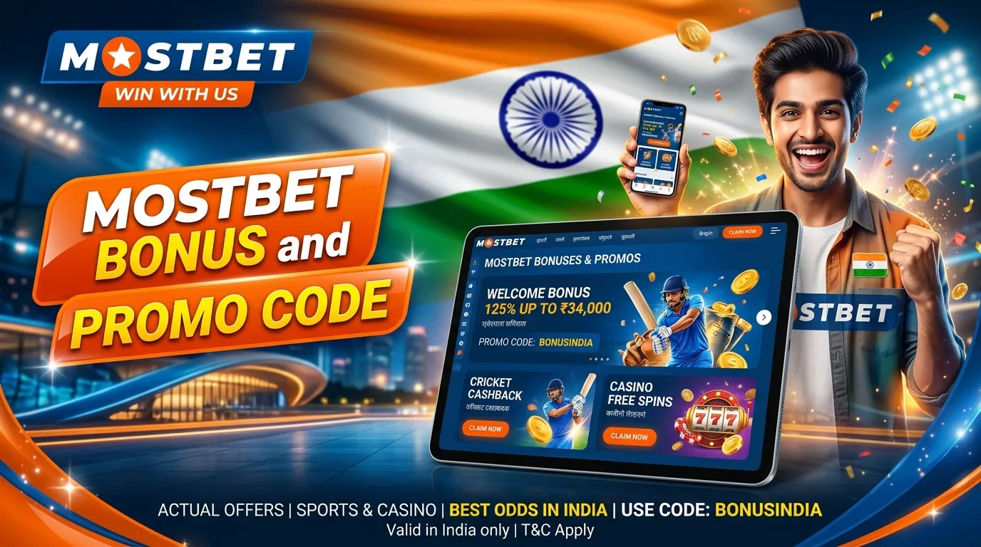 Mostbet India - Bonuses and Promotions